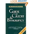 The American Bar Association Guide to Credit and Bankruptcy: Everything You Need to Know About the Law, Your Rights, and... by American Bar Association and Jr. David L. Hudson
