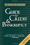 The American Bar Association Guide to Credit and Bankruptcy: Everything You Need to Know About the Law, Your Rights, and Credit, Debt, and Bankruptcy ... Bar Association Guide to Credit & Bankruptcy)