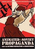 DVD : Animated Soviet Propaganda: From the October Revolution to Perestroika (4 DVD Set)
