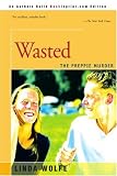 Wasted: The Preppie Murder