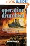 Operation Drumbeat: The Dramatic True Story of Germany's First U-boat Attacks Along the American Coast in World War II