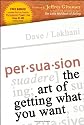 Persuasion: The Art of Getting What You Want