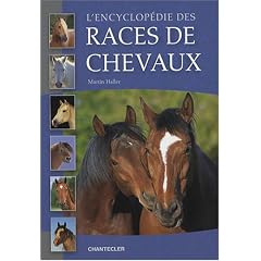 L'encyclop�die des races de chevaux