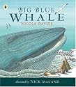 Big Blue Whale (Nature Storybooks)