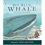 Big Blue Whale (Nature Storybooks)