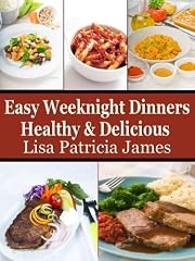 Easy Weeknight Dinners: Healthy & Delicious