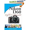 Nikon D60 Digital Field Guide