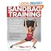 Sandbag Training for Athletes, Weekend Warriors and Fitness Enthusiasts