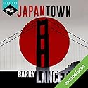 Japantown (Une enquête de Jim Brodie 1) | Livre audio Auteur(s) : Barry Lancet Narrateur(s) : Nicolas Planchais