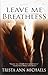 Leave Me Breathless