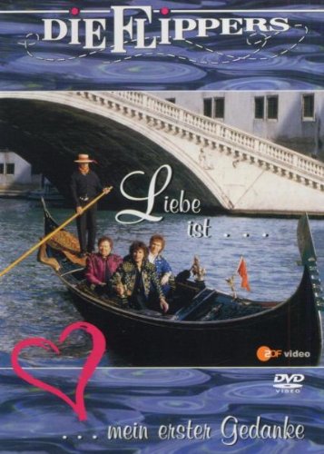 Produkt-Bild: Die Flippers - Liebe ist...mein erster Gedanke