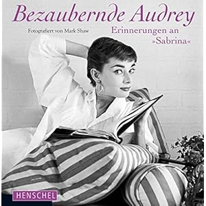 Bezaubernde Audrey: Erinnerungen an "Sabrina"