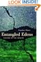 Entangled Edens: Visions of the Amazon