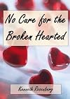 No Cure for the Broken Hearted