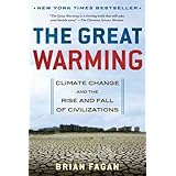 the great warming climate change and the rise and fall of civilizations