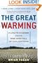 The Great Warming: Climate Change and the Rise and Fall of Civilizations