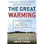 The Great Warming: Climate Change and the Rise and Fall of Civilizations