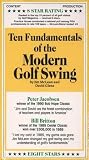 Ten Fundamentals of the Modern Golf Swing Ten Fundamentals of the Modern Golf Swing