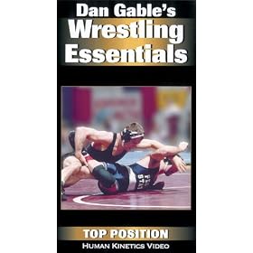 Dan Gable's Wrestling Essentials: Top Position [VHS]
