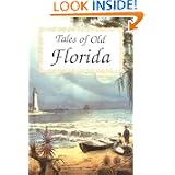 Tales of Old Florida by Frank Oppel