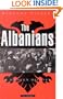 The Albanians: A Modern History