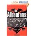 The Albanians: A Modern History