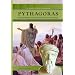 Pythagoras: Pioneering Mathematician And Musical Theorist of Ancient Greece (The Library of Greek Philosophers)