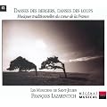 Danses des Bergers: Danses des Loups (Dig)