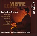 Louis Vierne: Complete Organ Symphonies