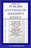 How To Publish Anything On Amazon's Kindle