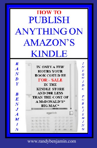 How To Publish Anything On Amazon's Kindle Publish on Amazon Kindle