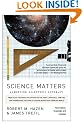 Science Matters: Achieving Scientific Literacy