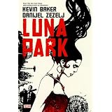 Luna Parkpar Kevin Baker