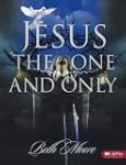 JESUS THE ONE AND ONLY - MEMBER BOOK