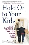 Hold On to Your Kids