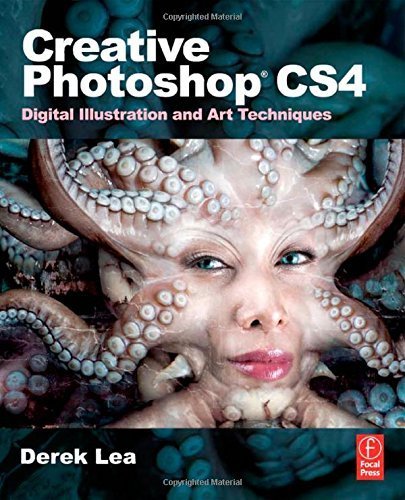 Creative Photoshop CS4: Digital Illustration and Art Techniques by Lea, Derek (2009) Paperback