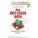 Das Anti-Crash-Buch: Staatsbankrott und Inflation �berstehen