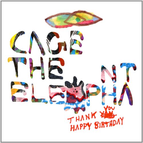 CAGE THE ELEPHANT - The 10