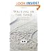 Writing in the Sand: Jesus, Spirituality, and the Soul of the Gospels
