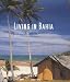 Living in Bahia