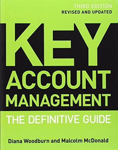 Key Account Management: The Definitive Guide by Diana Woodburn (2011-01-21)