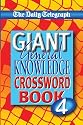 The Daily Telegraph Giant General Knowledge Crossword Book 4: No. 4