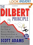 Dilbert Principle The: A Cubicle's-Ey...