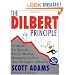 The Dilbert Principle: A Cubicle's-Eye View of Bosses, Meetings, Management Fads & Other Workplace Afflictions