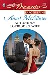 Antonides' Forbidden Wife (Harlequin Presents)