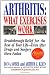 Arthritis, What Exercises Work: Breakthrough Relief For The Rest Of Your Life, Even After Drugs & Surgery Have Failed