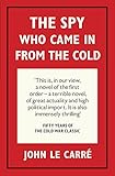 The spy who came in from the cold