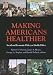 Making Americans Healthier: Social and Economic Policy As Health Policy (National Poverty Center Series on Poverty and Public Policy)