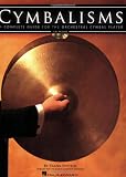 CYMBALISMS: A COMPLETE GUIDE FOR THE ORCHESTRAL CYMBAL PLAYER BK/2CDS (Book & CD)