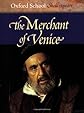 The Merchant of Venice (Oxford School Shakespeare)